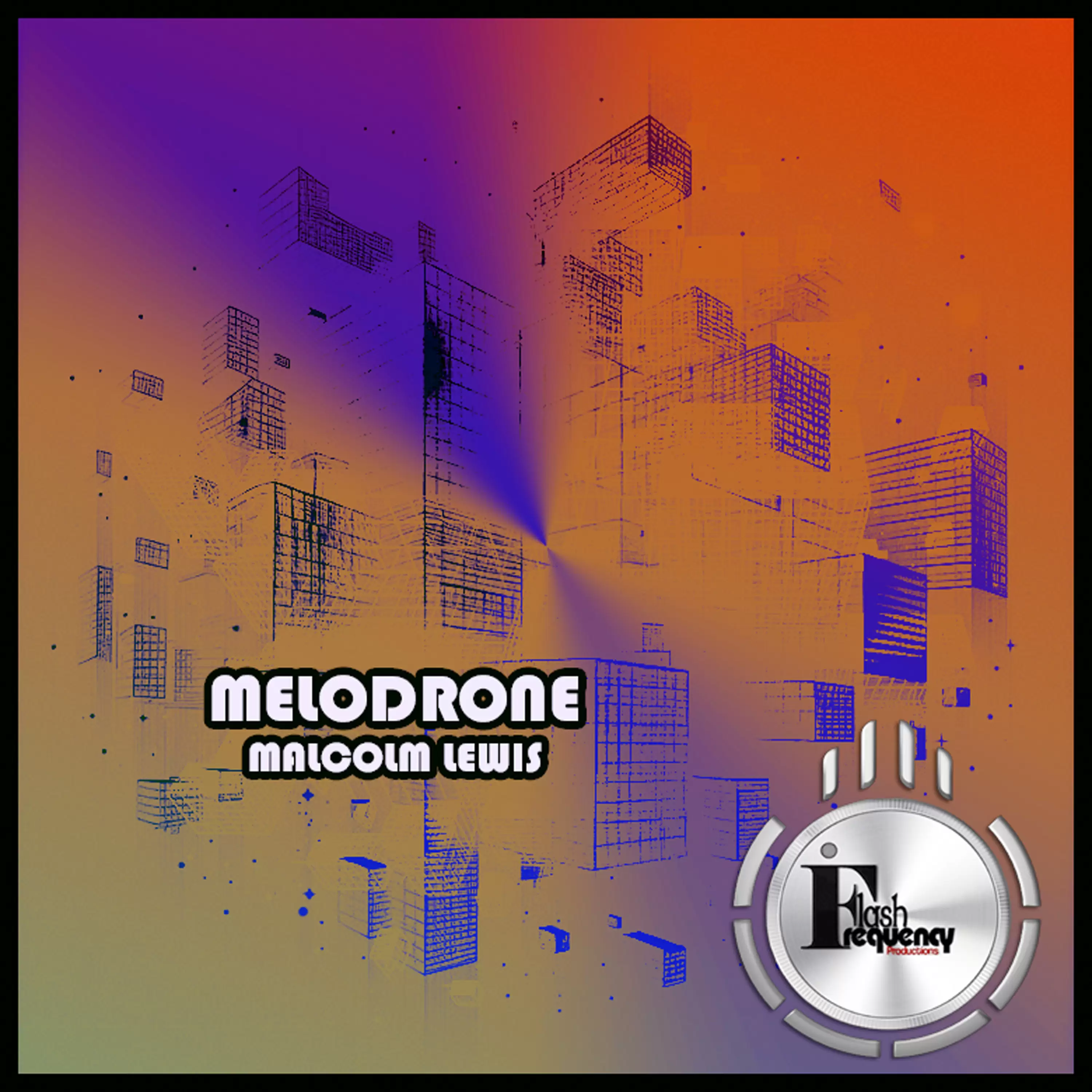 Melodrone---Malcolm-Lewis